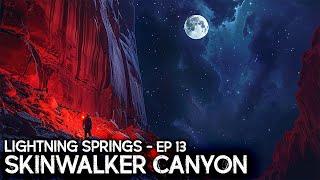 Voices from the Void Echo in the Skinwalker Canyon Lightning Springs - Ep 13