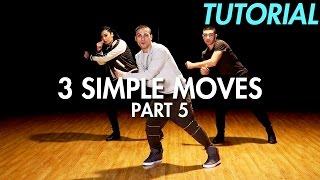 3 Simple Dance Moves for Beginners - Part 5 (Hip Hop Dance Moves Tutorial) | Mihran Kirakosian