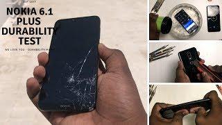 Nokia 6.1 plus -Durability test- Drop test, Bend test, Screen test, Scratch test, Water & Flame test