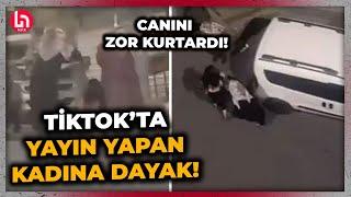 AKILALMAZ OLAY! TikTok yayını yapan kadını sokak ortasında darbettiler!