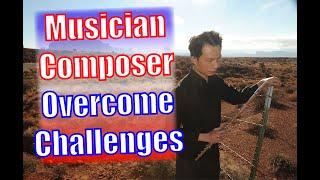 Breaking Down Challenges for Musicians & Composers
