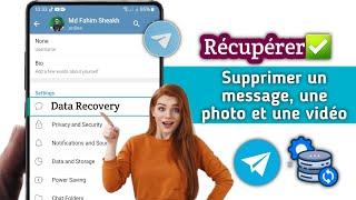 Comment récupérer des messages, des chats, des images et des vidéos Telegram supprimés (2025)