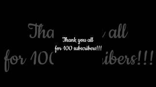 Thank You All For 100 Subscribers!!! #AGtube