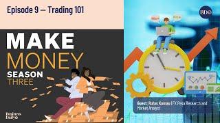 Make Money #podcast — Episode 9 — Trading 101: Separating wheat from chaff