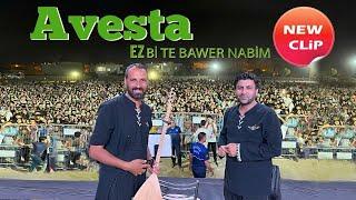 Avesta - Ez bi te bawer nabim