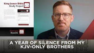 A Year of Silence from my KJV-Only Brothers