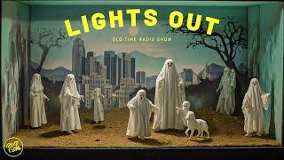 Lights Out: Old Time Radio Scary Stories