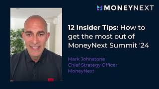12 Insider Tips: How to get the most out of MoneyNext Summit '24