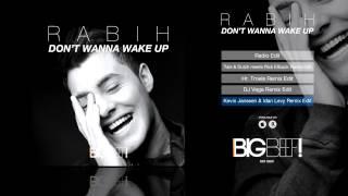 Rabih - Don't Wanna Wake Up (Kevin Janssen & Idan Levy Remix Edit)