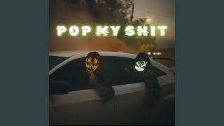 Pop My Shit (feat. Fonsway Da Young Prince & TBG Staccs)