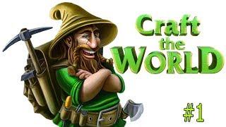 Craft The World #1 Первые гномы