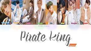 에이티즈 (ATEEZ) - Pirate King ( Color Coded Lyrics | han, rom, FR)