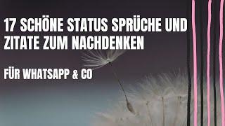 17 schöne Status Sprüche und Zitate zum Nachdenken | für Whatsapp & Co