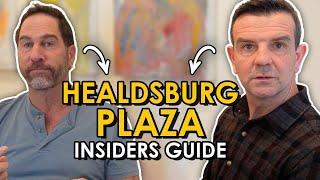 Insider's Guide to the Famous Healdsburg Plaza: A Must-Visit Place