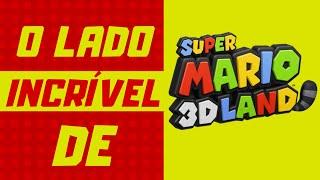 O LADO INCRÍVEL DE SUPER MARIO 3D LAND.