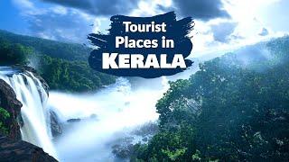 44 Best Tourist Places In Kerala  In 2020