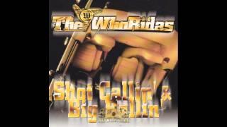 The WhoRidas [ Shot Callin' & Big Ballin' ] --((HQ))--  {with Singles & Remix}