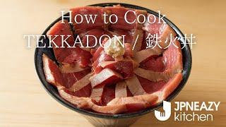 [JPNEASE EAZY COOKING] TEKKADON / 鉄火丼