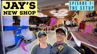 Jay's New Shop--Episode 7--THE SETUP!!