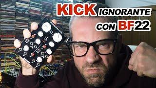 KICK con filtro Befaco BF22 Tutorial