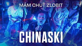 CHINASKI - Mám chuť zlobit (oficiální videoklip)