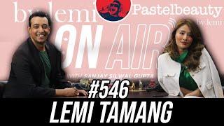 On Air With Sanjay #546 - Lemi Tamang