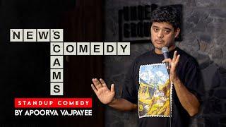 News Scams Comedy | Standup Comedy by Apoorva Vajpayee
