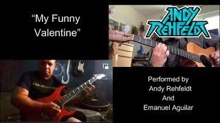 "My Funny Valentine"-Andy Rehfeldt and Emanuel Aguilar