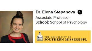 Elena Stepanova - Associate Professor - School of Psychology – Univ Southern Mississippi