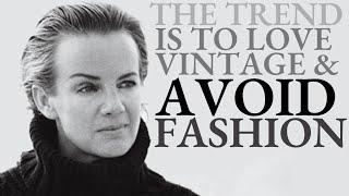 Jil Sander Interview "The Trend is to Love Vintage & AVOID Fashion" Her Thoughts in Vogue & Hurs