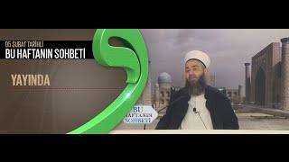 Cübbeli Ahmet Hocaefendi 05.02.2015 Ahmet Yesevi Derneği Sohbeti