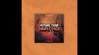 Future Trap Sample Pack Demo
