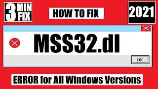 [𝟚𝟘𝟚𝟙] How To Fix MSS32.dll Missing/Not Found Error Windows 10 32 bit/64 bit 