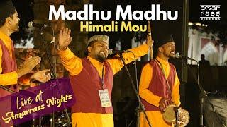 Madhu Madhu: Himali Mou | Live at Amarrass Nights