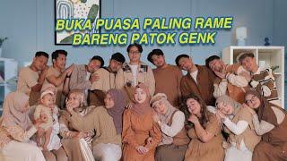 KESERUAN BUKA BERSAMA PATOK GENK SEBELUM MUDIK | AZMANNIS