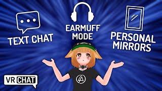 VRChat MEGA Update - Text Chat, Personal Mirrors, and More!