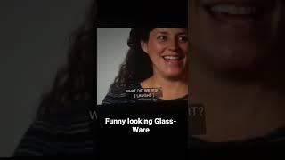 Funny looking Glass-Ware