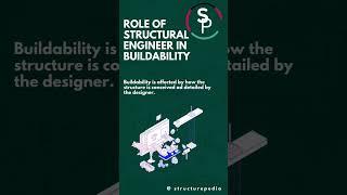 Role of structural engineer in buildability