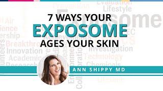 7 Ways Your Exposome Ages Your Skin
