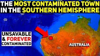 The Most Contaminated Site In The Southern Hemisphere