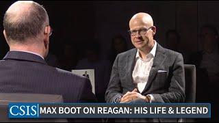 A Conversation with Max Boot on Reagan: His Life and Legend