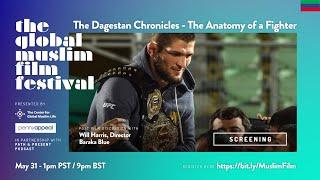 The Dagestan Chronicles with Khabib Nurmagomedov - The Anatomy of a Fighter