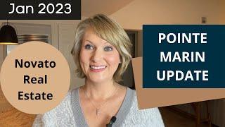 Pointe Marin Novato Real Estate Update | January 2023 | Rapid Run-Up in Prices