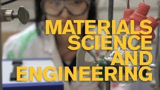 Materials Science and Engineering