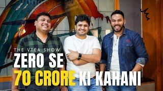 Zero se 70 Crore ki company kaisi banayi | Aashish Bhardwaj | Sociopool | The VTea Show Ep.4