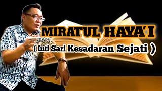 SANG RAHASIA | MIRATUL HAYA'I