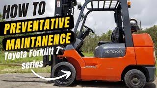 Preventative Maintenance (TOYOTA FORKLIFT)