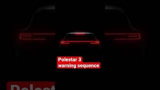 Polestar 3 warning sequence