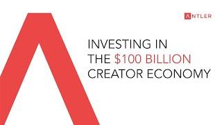 Investing In The $100 Billion Creator Economy