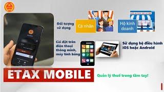 HƯỚNG DẪN CÀI ĐẶT VÀ SỬ DỤNG ỨNG DỤNG THUẾ ETAX MOBILE